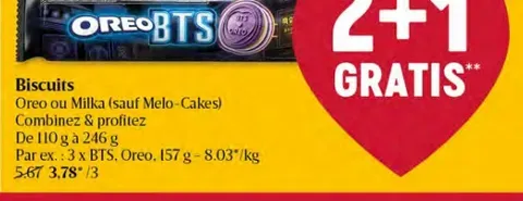 Biscuits Oreo or Milka (except Melo-Cakes)