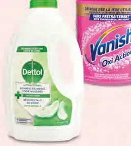 Vanish Stain Remover or Dettol Disinfectant